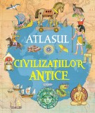 Atlasul civilizatiilor antice
