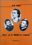 Nasc si la Moldova oameni - Ilie Dan - Roman - Editura Vasiliana &#039;98 - 1998 - Carte Beletristica