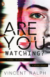 Are You Watching? | Vincent Ralph
