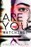 Are You Watching? | Vincent Ralph, Penguin Books Ltd