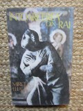 INTOARCEREA DIN RAI - MIRCEA ELIADE