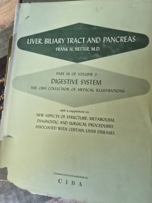 The CIBA collection of medical illustration - Liver, Biliary Tract and Pancreas - Part III of Volume 3 - Frank H. Netter foto