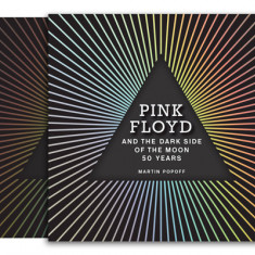 Pink Floyd and the Dark Side of the Moon: 50 Years