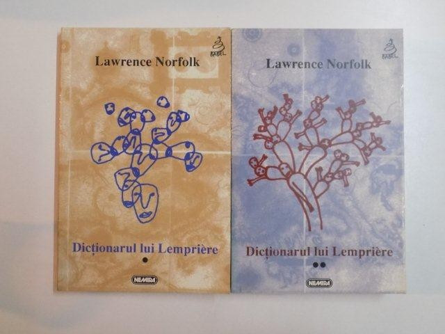 DICTIONARUL LUI LEMPRIERE , VOL. I - II de LAWRENCE NORFOLK , 1997