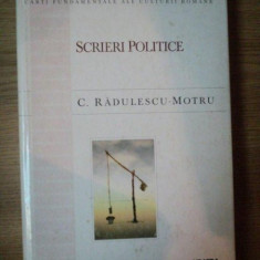 SCRIERI POLITICE de C. RADULESCU-MOTRU , 1998