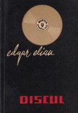 Edgar Elian - Discul. Istoric, sfaturi pentru discofili