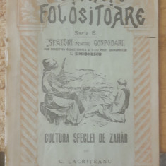 CULTURA SFECLEI DE ZAHAR - C. LACRITEANU - COLECTIA CUNOSTINTE FOLOSITOARE