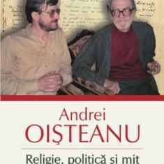 Religie, politica si mit – Andrei Oisteanu