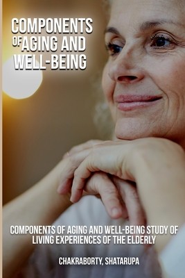 Components of Aging and Well-Being Study of Living Experiences of the Elderly foto