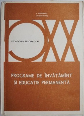 Programe de invatamant si educatie permanenta &amp;ndash; L. d&amp;#039;Hainaut (coord.) foto