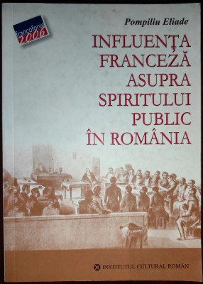 Influenţa franceză asupra spiritului public &amp;icirc;n Rom&amp;acirc;nia foto