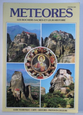 METEORES - LES ROCHES SACRES ET LEUR HISTOIRE , GUIDE TOURISTIQUE , CARTE , GRAVURES , PHOTOS EN COULEURS foto