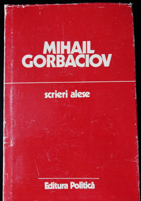 Gorbaciov Mihail, Scrieri alese (1985-1986), ca noua, nefolosita foto