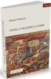 Pentru o filozofie a istoriei | Jacques Maritain, Ratio Et Revelatio