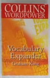 COLLINS WORDPOWER , VOCABULARY EXPANDER by GRAHAM KING , 2000