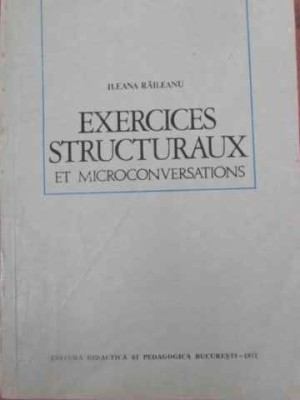 EXERCICES STRUCTURAUX ET MICROCONVERSATIONS-ILEANA RAILEANU-223574 foto