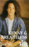 Casetă audio Kenny G &ndash; Breathless, Jazz