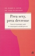 Prea sexy, prea devreme foto