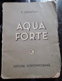 Aqua forte - E. Lovinescu