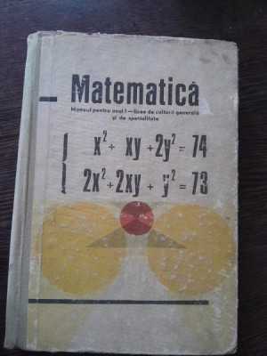 Matematica manual pentru anul I - licee de cultura generala si de specialitate foto