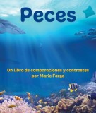 Peces: Un Libro de Comparaciones Y Contrastes
