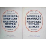 FAURIREA STATULUI NATIONAL UNITAR ROMAN 1918 VOL.1-2-STEFAN PASCU-224463