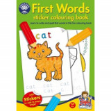 Carte de colorat cu activitati in limba engleza si abtibilduri Primele cuvinte FIRST WORDS, orchard toys