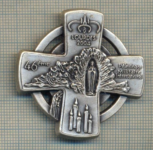 Y 1116 INSIGNA VECHE - MILITARA -LOURDES 2004-PELERINAGE MILITAIRE INTERNATIONAL