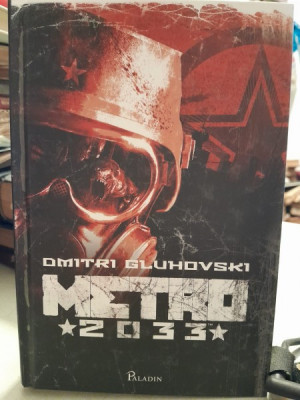 Metro 2033 - Dmitri Gluhovski foto