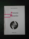 DAN CRACIUN - PRETEXTE METAETICE