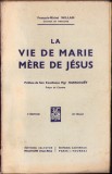 C6773N La vie de Marie m&egrave;re de J&eacute;sus&lrm; par Fran&ccedil;ois-Michel Willam, 1942