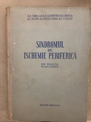 Sindromul de ischemie periferică - E. Sorin, C.Gh. Dimitriu, A. Drugan, I.M. Fux foto