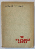 SE REVARSA APELE de MIHAIL DRUMES , 1961
