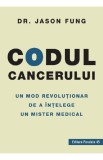 Codul cancerului - Jason Fung