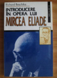 Richard Reschika - Introducere in opera lui Mircea Eliade