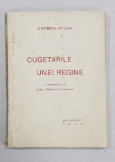 CUGETARILE UNEI REGINE de CARMEN SYLVA - BUCURESTI, 1939 foto