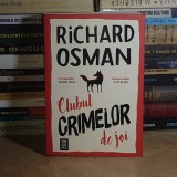 RICHARD OSMAN - CLUBUL CRIMELOR DE JOI ( ROMAN POLITIST ) , 2020 *