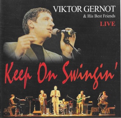 Viktor Gernot - Keep On Swingin&amp;#039;, CD foto