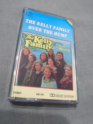 CASETA AUDIO THE KELLY FAMILY - OVER THE HUMP ORIGINALA RARA!! foto