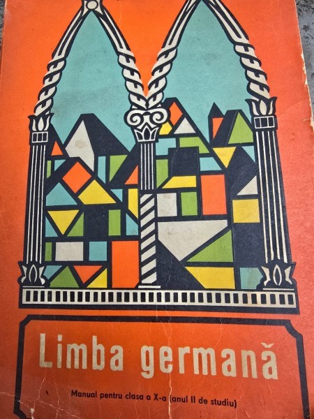 Limba germana, manual pentru clasa a X-a anul II de studiu - Livia Stefanescu