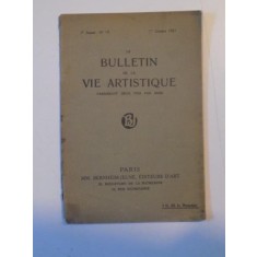 LE BULLETIN DE LA VIE ARTISTIQUE. PARAISSANT DEUX FOIS PAR MOIS, PARIS, ANNEE NR. 19, 1 OCTOBRE 1921