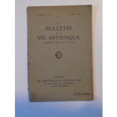 LE BULLETIN DE LA VIE ARTISTIQUE. PARAISSANT DEUX FOIS PAR MOIS, PARIS, ANNEE NR. 19, 1 OCTOBRE 1921