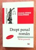 Drept penal roman. Partea generala. Editura Universul Juridic, 2023 - Constantin si Cristian Mitrache