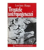 Lucian Rosu - Treptele antropogenezei - Mic dictionar al oamenilor