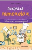 Surpriza numerelor. O calatorie prin matematica moderna - Anna Cerasoli