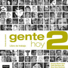 Gente hoy 2. Nivel B1. Libro de trabajo + MP3 - Paperback brosat - Pablo Martinez Gila, Ernesto Martín Peris, Neus Sans Baulenas - Difusión