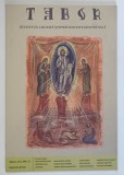 TABOR , REVISTA DE CULTURA SI SPIRITUALITATE ROMANEASCA , ANUL VIII , NUMARUL 3 , MARTIE , 2014
