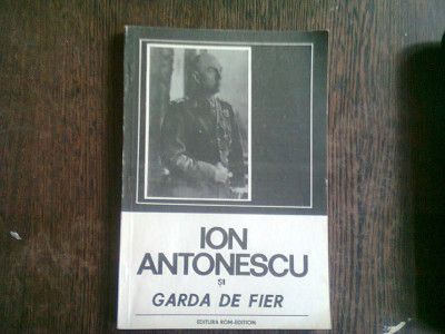 ION ANTONESCU SI GARDA DE FIER foto