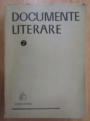 Gh. Cardas - Documente literare (volumul 2) cu dedicatia autorului foto