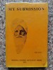 My Submission Huzur Maharaj Sawan Singh Ji, Radha Soami Satsang Beas, Engleza, 1977, Carte Paranormala